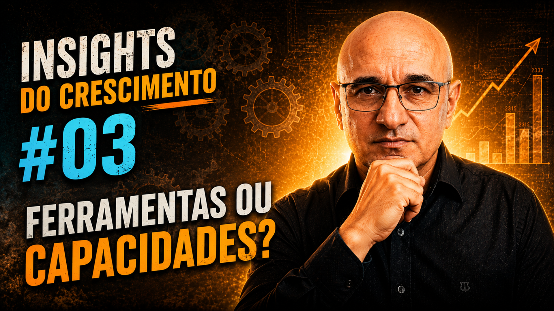 Insight do Crescimento #03 — Ferramentas ou Capacidades? Reflexão sobre a diferença entre adquirir ferramentas e construir capacidades organizacionais para o desenvolvimento empresarial.