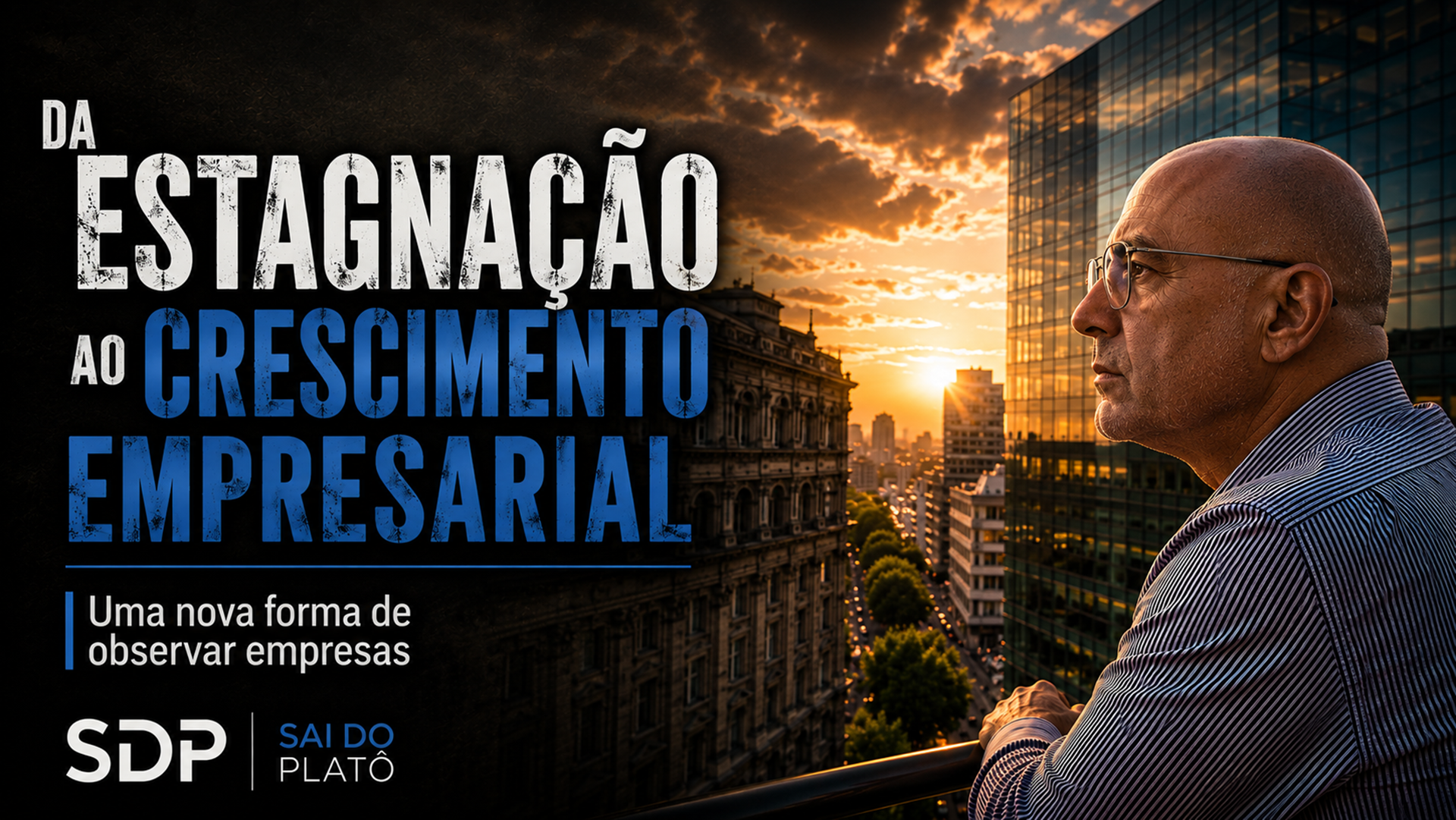 Claudio Perin observa, em perspectiva, uma empresa tradicional e uma empresa moderna, representando a passagem da estagnação ao crescimento empresarial e uma nova forma de observar empresas.